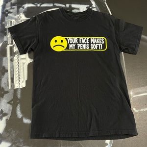 Your Face Make My P* Soft shirt - size M black